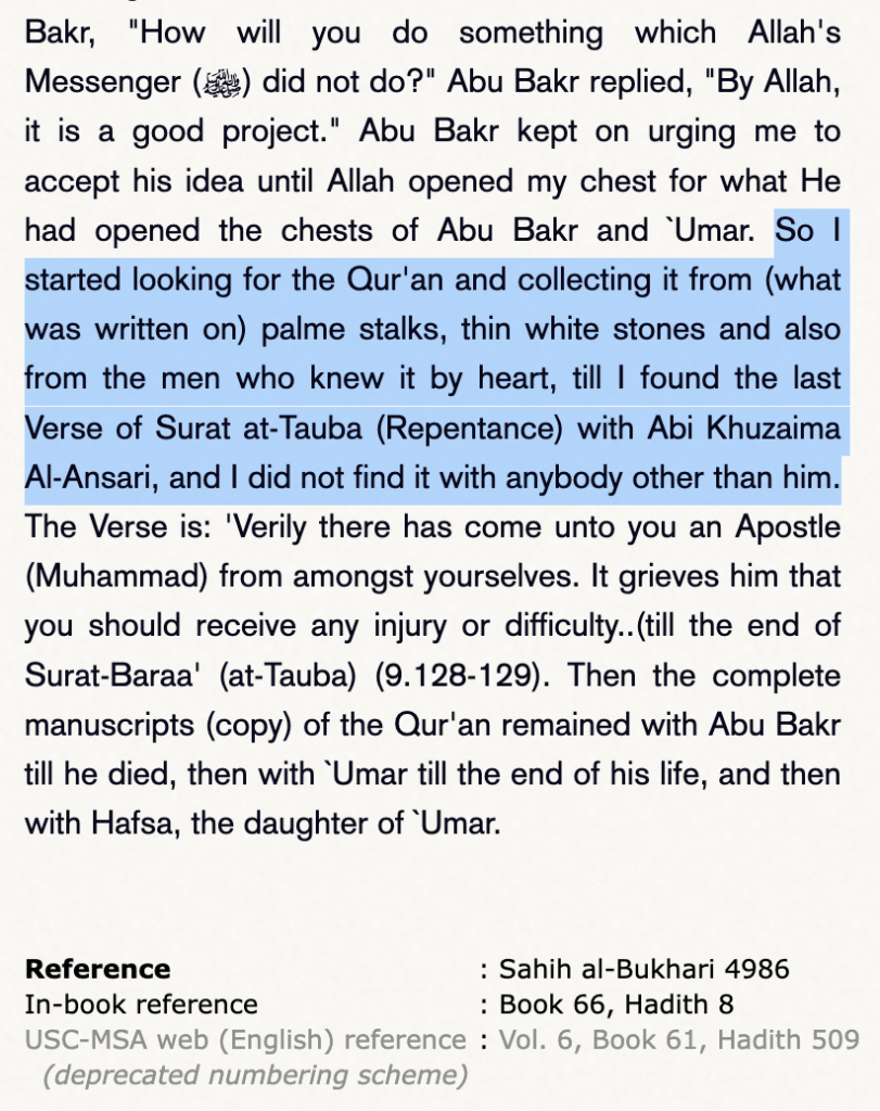 The recorded account of the compilation: the closing material of chapter 9 was found with Abi Khuzayma (Sahih al-Bukhari 4986; cf. 7425).