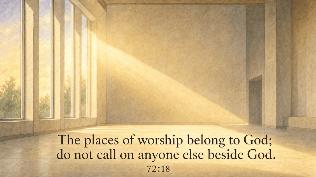 Verse card for 72:18 in a bare unadorned place of worship: the premises belong to God alone